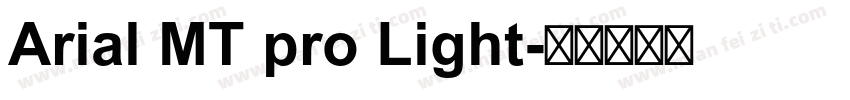 Arial MT pro Light字体转换